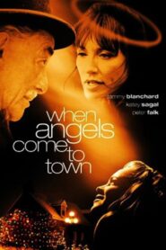 When Angels Come to Town Online En Netflix