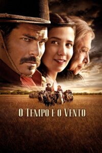 O Tempo e o Vento Online En Netflix