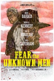 Fear the Unknown Men Online En Netflix