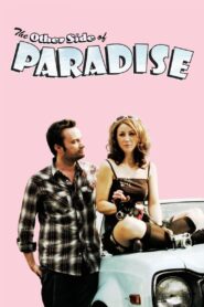 The Other Side of Paradise Online En Netflix