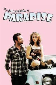 The Other Side of Paradise Online En Netflix