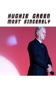 Hughie Green, Most Sincerely Online En Netflix