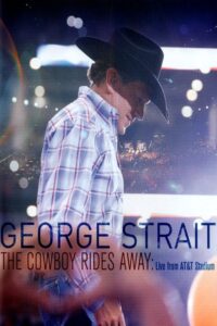 George Strait: The Cowboy Rides Away Online En Netflix