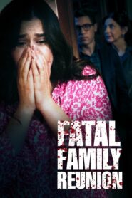 Fatal Family Reunion Online En Netflix