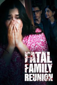 Fatal Family Reunion Online En Netflix