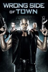 Wrong Side of Town Online En Netflix