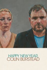Happy New Year, Colin Burstead Online En Netflix