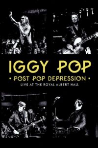 Iggy Pop – Post Pop Depression: Live at the Royal Albert Hall Online En Netflix