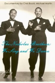 The Nicholas Brothers: We Sing and We Dance Online En Netflix