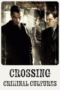 Crossing Criminal Cultures Online En Netflix