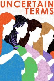 Uncertain Terms Online En Netflix