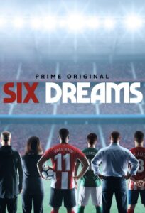 Six Dreams 2018 En Netflix