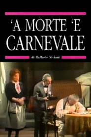 ‘A morte ‘e Carnevale Online En Netflix