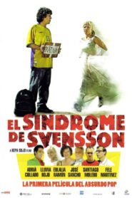 El síndrome de Svensson Online En Netflix