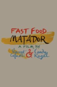 Fast Food Matador Online En Netflix