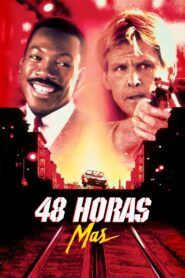 48 horas más Online En Netflix