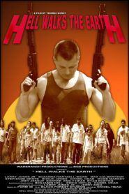 Hell Walks the Earth Online En Netflix