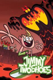 Jimmy Two-Shoes 2009 En Netflix