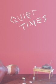 Quiet Times Online En Netflix
