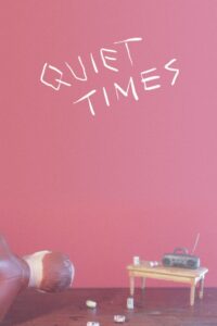 Quiet Times Online En Netflix