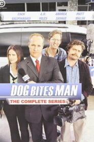 Dog Bites Man 2006 En Netflix