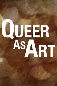 Queer as Art Online En Netflix
