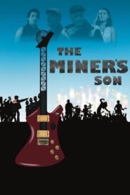 The Miner’s Son Online En Netflix