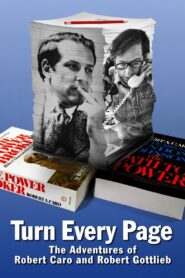 Turn Every Page – The Adventures of Robert Caro and Robert Gottlieb Online En Netflix
