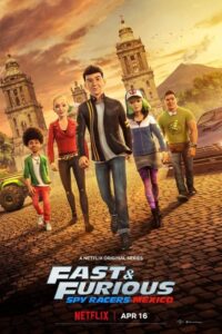 Fast & Furious Spy Racers: Temporada 4 {year} En Netflix