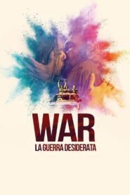 War – La guerra desiderata Online En Netflix