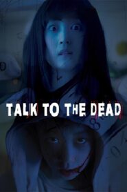 トーク・トゥ・ザ・デッド Online En Netflix