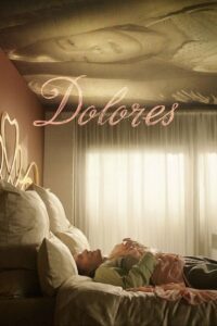 Dolores Online En Netflix