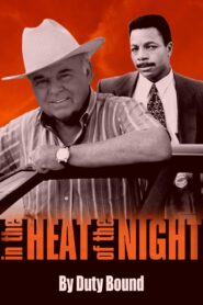 In the Heat of the Night: By Duty Bound Online En Netflix