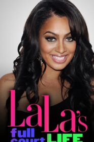La La’s Full Court Life 2011 En Netflix