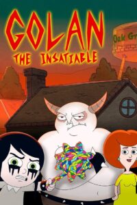 Golan, The Insatiable 2013 En Netflix