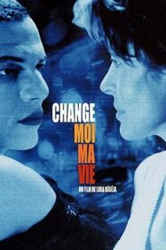 Change-moi ma vie Online En Netflix