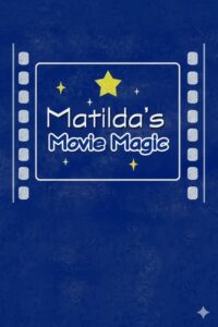 Matilda’s Movie Magic: The Making of ‘Matilda’ Online En Netflix