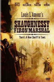 Shaughnessy: The Iron Marshal Online En Netflix