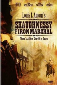 Shaughnessy: The Iron Marshal Online En Netflix