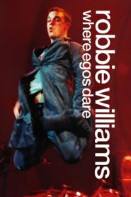 Robbie Williams: Where Egos Dare Online En Netflix