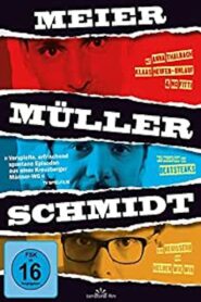 Meier Müller Schmidt Online En Netflix