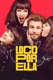 Loco por ella Online En Netflix