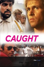 Caught Online En Netflix