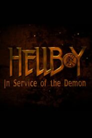 Hellboy: In Service of the Demon Online En Netflix
