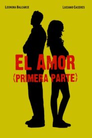 El amor (primera parte) Online En Netflix