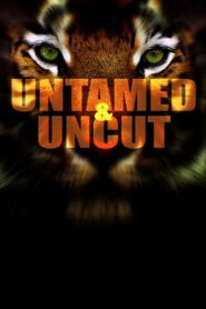 Untamed & Uncut 2008 En Netflix