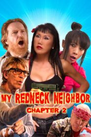 My Redneck Neighbor: Chapter 2 – Let the Games Begin Online En Netflix