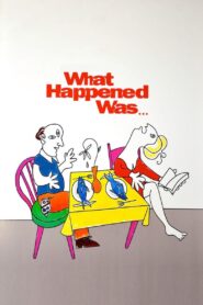 What Happened Was… Online En Netflix