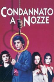 Condannato a nozze Online En Netflix