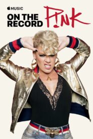 On the Record: P!NK — Beautiful Trauma Online En Netflix